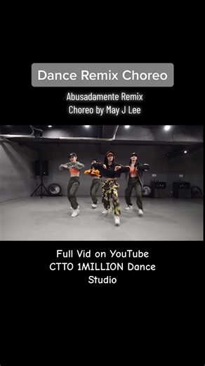 Abusadamente Remix Dance Choreography