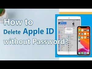 [2024] How to Delete Apple ID without Password? - iOS 17 Supported