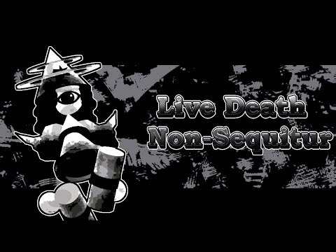 Live Death Non-sequitur - D&B Fantrack - PoorChoices.jpeg [1/7]