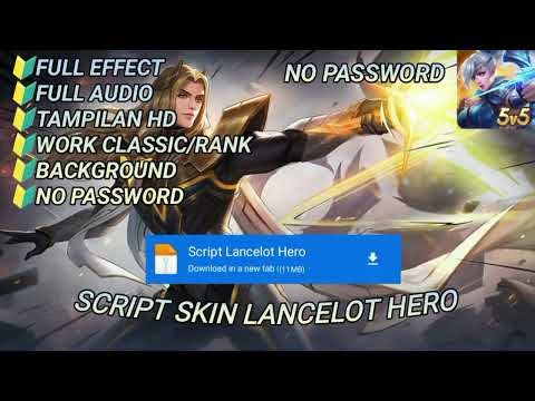 Script Skin Lancelot Hero Sword master Terbaru Full Effect Dan Full Audio No Pw