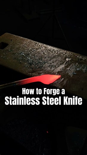 How to Make a Stainless Steel Knife- Blacksmithing Tips #78