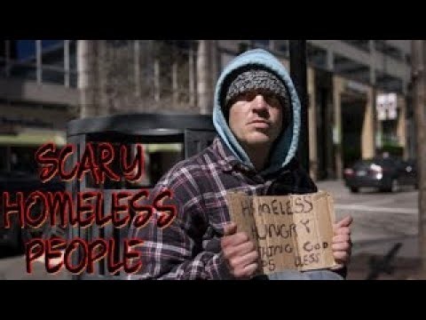 5 True Scary Homeless People Stories