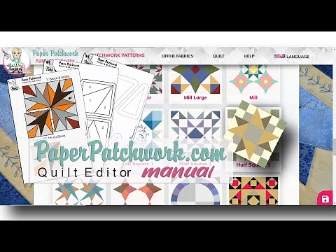 How to use PDF Paper Patchwork.com Quilt Editor. Design your Quilt!