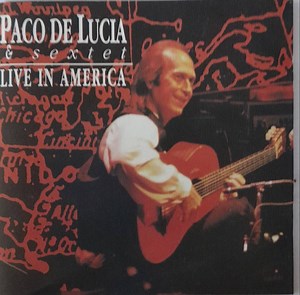 Paco De Lucia & Sextet - Live In America