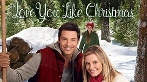 Love You Like Christmas - Hallmark Mystery Movie - Where To Watch
