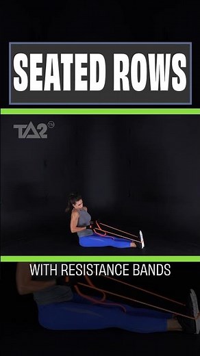 Best Back Exercise | Seated Rows with Resistance Bands | TA2 Burn
