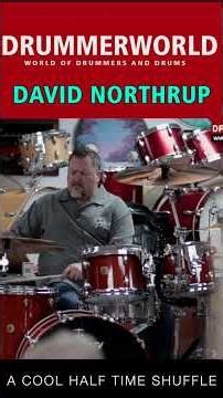 David Northrup Drums: A smooth halftime shuffle