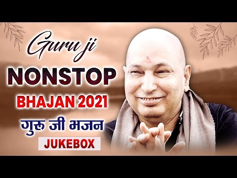 Guru Ji Nonstop Bhajan 2021 | गुरु जी भजन l Video Jukebox | Guru ji