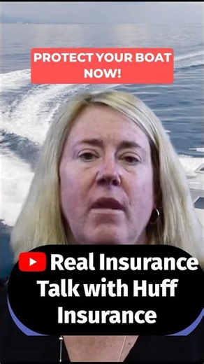 Boat Insurance. Protect Your Boat: Coverage Explained! | Real Insurance Talk with Huff Insurance