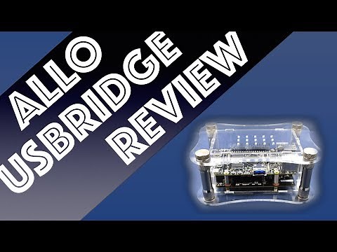 Allo USBridge networked audio adaptor: very good!