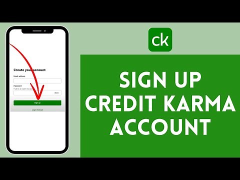 Credit Karma Sign Up 2024: How to Create Credit Karma Account