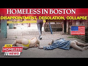 Once a Proud City, Now This? The Shocking Reality of Homelessness in Boston - Homeless in America