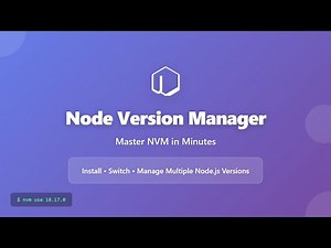 Node Version Manager (NVM) Tutorial: Manage Multiple Node.js Versions Easily