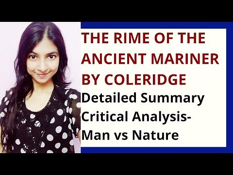 The Rime of the Ancient Mariner by Samuel Taylor Coleridge| Summary | Critical Analysis