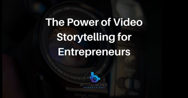Storytelling That Sells: How to Use Video to Grow Your Small Business