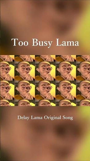 #TooBusyLama #Sukomori #delaylama