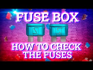 How to check the fuses?
