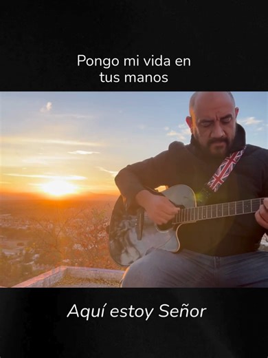 Un momento para poner la vida en Sus manos y dejar que Su voz guíe el corazón. 🌄🎸 SIGUEME Y COMPARTE!!! #musicacatolica #catholicmusic #espiritosanto #catolicostiktok #jovenesencristo #foryoupage #jesucristo #alabanza #cantoscatolicos #catolico #mexico #arizona #musicareligiosa #musicacristiana #diosteama #cristianos #eucaristía #paratii #fyp #viral #cover #dios #catolicos
