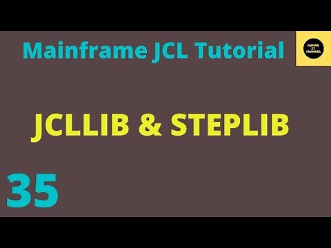 JCLLIB & STEPLIB in JCL - Mainframe JCL Practical Tutorial - Part 35