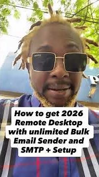 how to get 2026 windows remote desktop with unlimited bulk email sender and smtp setup