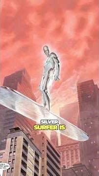 Silver Surfer saved Spiderman before he dies