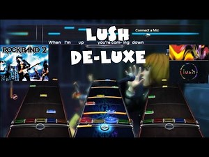 Lush - De-Luxe - Rock Band 2 Expert Full Band