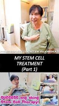 MY STEM CELL TREATMENT PART 1