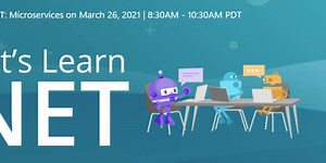 Let's Learn .NET - Microservices - Free Live Stream Event