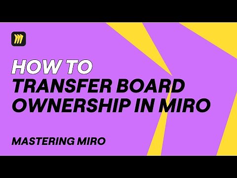 How to TRANSFER Board Ownership in Miro 💼