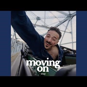 moving on