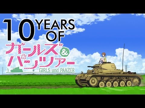 10 Years of Girls und Panzer - Trailer