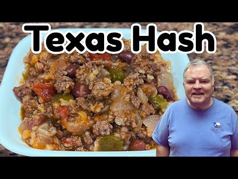 Texas Hash - A hearty meal we’ve eaten for years. We hope you’ll enjoy it.