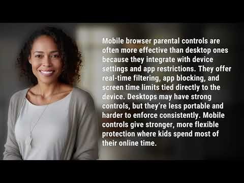 Are Mobile Browser Parental Controls More Effective Than Desktop?