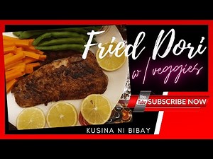 How to Cook Fried Dory with Lemon and Veggies Recipe Kusina Ni Bibay Tutorial