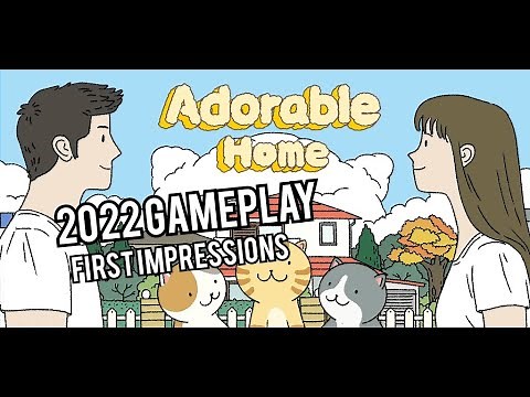 adorable home 2022 gameplay & first impressions:Seraphim