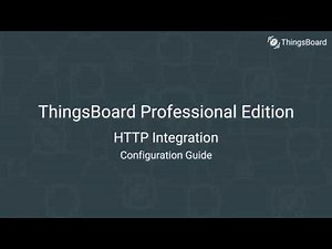 ThingsBoard PE: HTTP Integration Configuration Guide