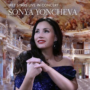 1.5K reactions · 234 shares | Soprano Sonya Yoncheva showcases her riveting artistry in a thrilling program, live from Germany. | The Metropolitan Opera | Facebook