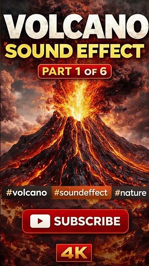 Volcano Sound Effect Part 1 of 6
