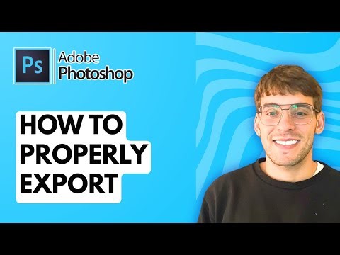 How to Properly Export from Photoshop [2025 Guide]