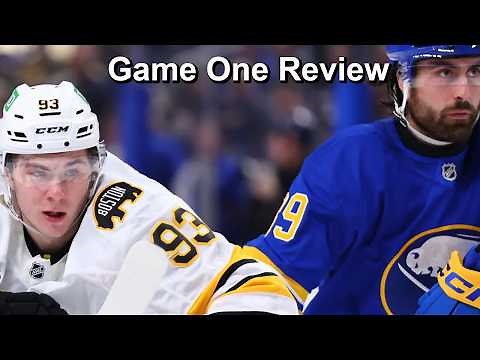 Game One Review: Bruins vs Sabres