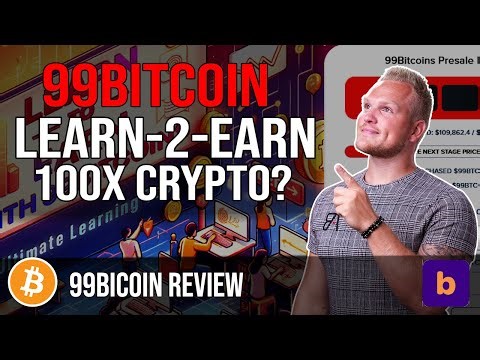 99Bitcoins Nieuwe Learn To Earn Crypto Met 100x Potentieel?! - $99BTC Token Presale