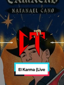 RECORDANDO ARIEL CAMACHO NATANAELCANO El Karma (Live)2024 en vivo#natanaelcano