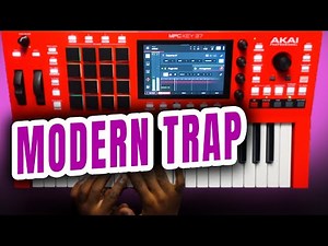 How To CREATE Your Own Modern Trap Beat NOW! Akai MPC Key 37