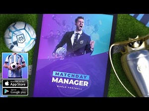 Matchday Football Manager Game - Gameplay Android/iOS | Licensed by FIFPro