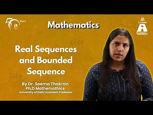 Real Sequences and Bounded sequence | Mathematics | S Chand Academy