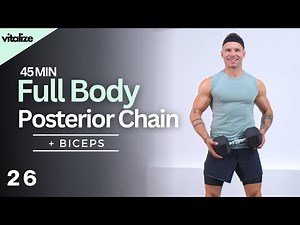 45 Min FULL BODY POSTERIOR CHAIN WORKOUT | Glutes, Back, Hamstrings, Rear Delts, Calves + Biceps