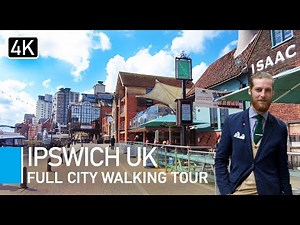Exploring Ipswich Town centre | Marina & Historic Town Centre Walking Tour