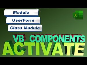 Activate VB Components (Module/UserForm/Class Module) Using a Macro