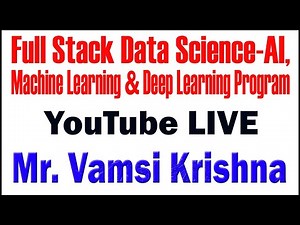 DATA SCIENCE TUTORIAL BY MR. VAMSI KRISHNA SIR