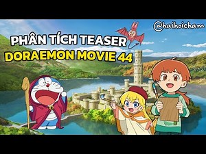 Phân Tích Teaser Doraemon Movie 44: Nobita Và Câu Chuyện Thế Giới Trong Tranh | Doraemon Movie 2025